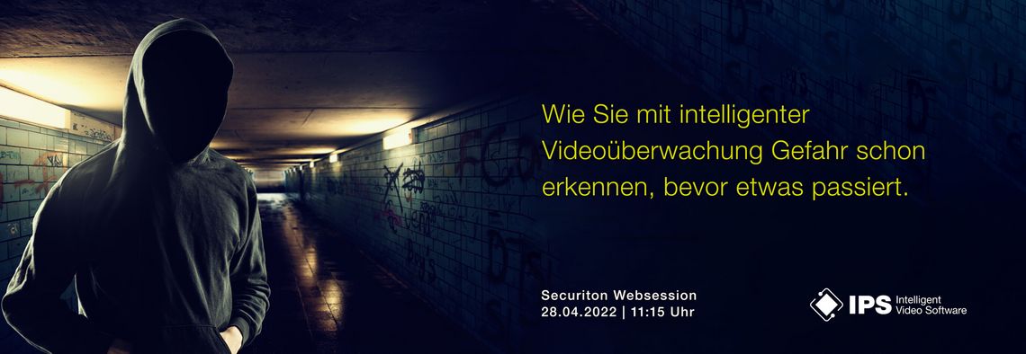 Eine Nahaufnahme eines Mannes in einer Unterführung. Man erkennt sein Gesicht jedoch nicht, weil es ganz abgedunkelt ist. Rechts daneben steht auf schwarzem Hintergrund der Titel der Websession, darunter steht Securiton Websession und das Datum, sowie die Uhrzeit der Websession. Unten rechts steht ist das IPS-Logo.