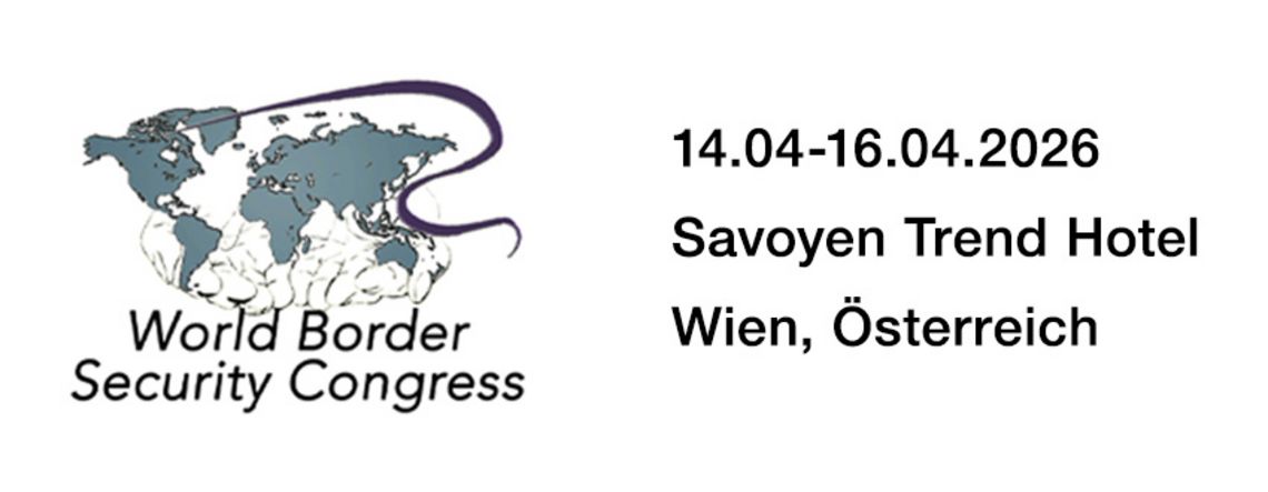 Links ist das Logo vom World Border Security Congress zu sehen, rechts daneben steht das Veranstaltungsdatum (14.04.-16.04.2026) und der Veranstaltungsort (Savoyen Trend Hotel in Wien, Österreich)