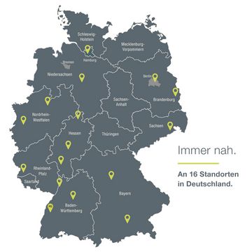 Immer nah! An 16 Standorten in Deutschland.